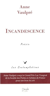 Incandescence - Anne Vaulpré