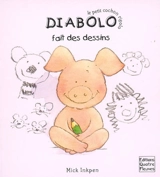 Diabolo fait des dessins - Mick Inkpen