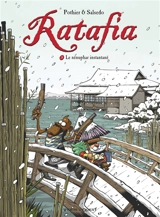 Ratafia. Vol. 5. Le nénuphar instantané - Nicolas Pothier