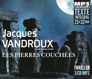 Les pierres couchées - Jacques Vandroux