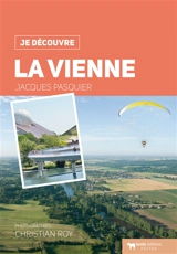 La Vienne - Jacques Pasquier