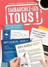 Embauchez-les tous ! : 90 CV de personnalités qui ont fait carrière - Babor Lelefan