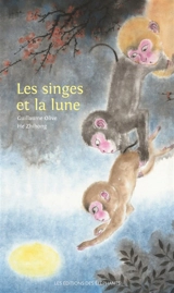 Les singes et la lune - Guillaume Olive