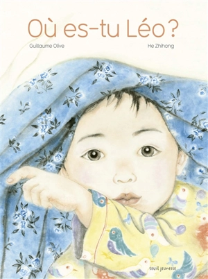 Où es-tu Léo ? - Guillaume Olive