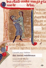 Conseils pour l'édition des textes médiévaux. Vol. 3. Textes littéraires - Groupe de recherches La civilisation de l'écrit au Moyen Age (Paris)