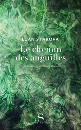 Le chemin des anguilles - Luan Starova