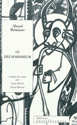 Le décafardiseur - Alekseï Mikhaïlovitch Remizov