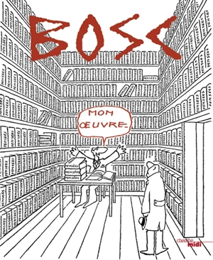 Mon oeuvre - Bosc