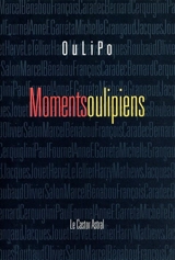 Moments oulipiens - OULIPO