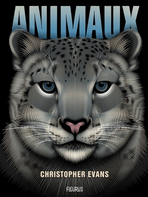 Animaux - Christopher Evans