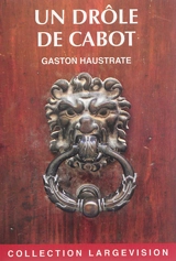 Un drôle de cabot - Gaston Haustrate