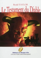 Le testament du diable : et autres contes fantastiques - Roald Taylor