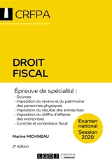 Droit fiscal : épreuve de spécialité : examen national, session 2020 - Marine Michineau