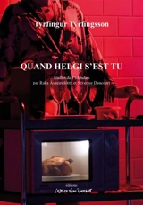 Quand Helgi s'est tu : Amsterdam, 2019. Helgi thor rofnar, Amsterdam 2019 - Tyrfingur Tyrfingsson