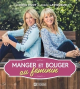 Manger et bouger au féminin - Isabelle Huot