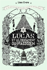 Lucas et le testament du magicien - Lissa Evans