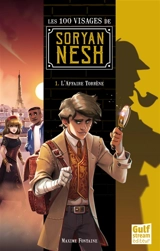 Les 100 visages de Soryan Nesh. Vol. 1. L'affaire Torrène - Maxime Fontaine