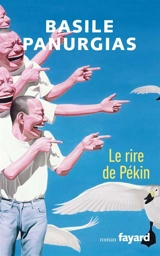 Le rire de Pékin - Basile Panurgias