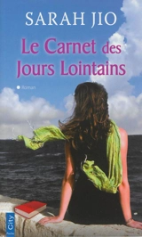 Le carnet des jours lointains - Sarah Jio