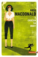 A chacun sa mort - Ross Macdonald