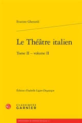 Le théâtre italien. Vol. 2-2 - Jacques Delosme de Montchesnay
