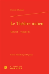 Le théâtre italien. Vol. 2-2 - Jacques Delosme de Montchesnay