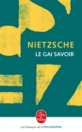 Le gai savoir - Friedrich Nietzsche