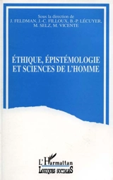 Ethique, épistémologie et sciences de l'homme