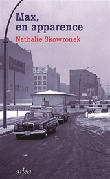 Max, en apparence - Nathalie Skowronek