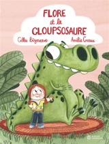 Flore et le Gloupsosaure - Gilles Bizouerne