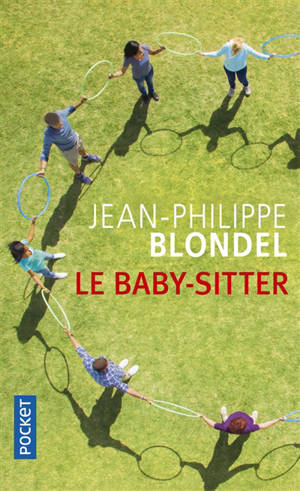 Le baby-sitter - Jean-Philippe Blondel