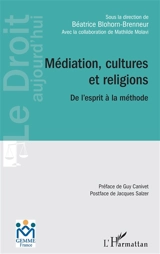 Médiation, cultures et religions : de l'esprit à la méthode
