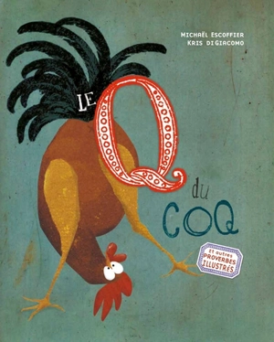 Le Q du coq - Michaël Escoffier