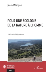 Pour une écologie de la nature à l'homme - Jean d' Alançon