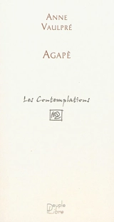 Agapè - Anne Vaulpré