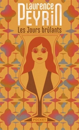 Les jours brûlants - Laurence Peyrin