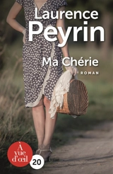 Ma chérie - Laurence Peyrin
