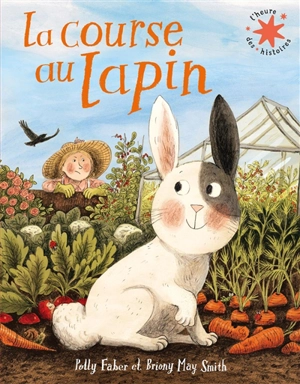 La course au lapin - Polly Faber