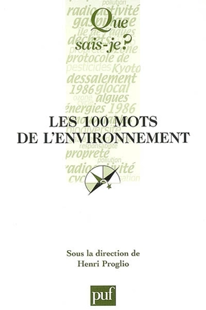 Les 100 mots de l'environnement - Philippe Langenieux-Villard