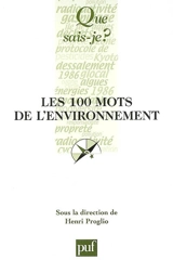 Les 100 mots de l'environnement - Philippe Langenieux-Villard
