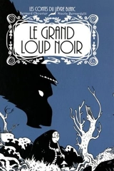 Le grand loup noir - Bernard Chouvier
