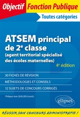 ATSEM principal de 2e classe : agent territorial spécialisé des écoles maternelles : toutes catégories - Brigitte Sablonnière
