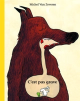 C'est pas grave - Michel Van Zeveren
