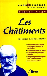 Les châtiments, Victor Hugo : première L - Véronique Bartoli-Anglard