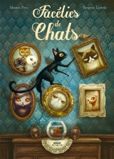 Facéties de chats - Sébastien Perez