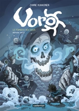 Voro. Vol. 7. Le tombeau des dieux. Vol. 1 - Janne Kukkonen