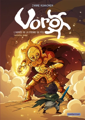 Voro. Vol. 6. L'armée de la pierre de feu. Vol. 3 - Janne Kukkonen
