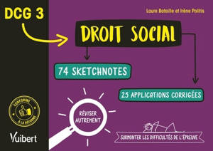 DCG 3 droit social : 74 sketchnotes, 25 applications corrigées - Laure Bataille