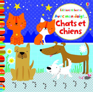 Chats et chiens - Stella Baggott