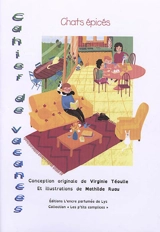 Chats épicés : cahier de vacances - Virginie Téoulle